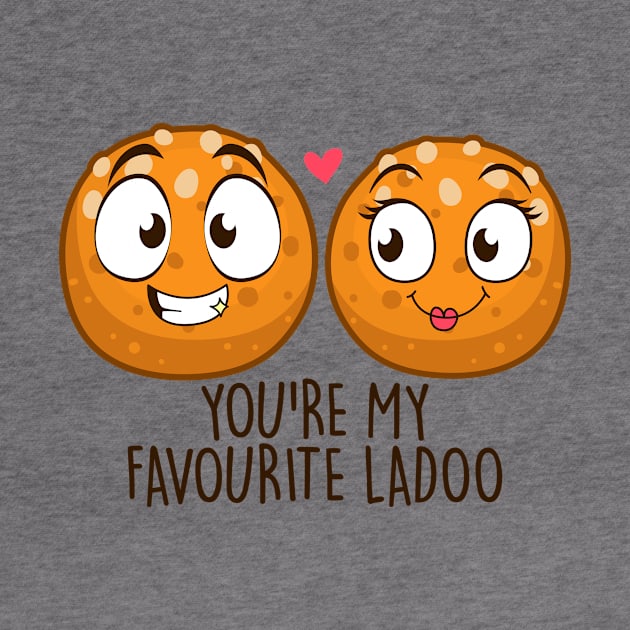 You're My Favorite Ladoo by NotSoGoodStudio